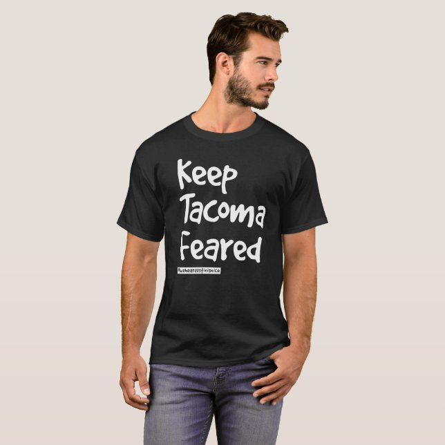 T-shirt Ne pas craindre le Tacoma (Devant entier)