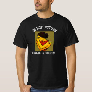 T-shirt Ne Pas Déranger – Guérison en Cours Santé Mentale