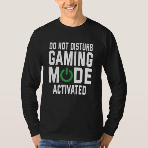 T-shirt Ne pas déranger le mode de jeu Activé jeu vidéo Pl