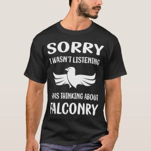 T-shirt Ne pas écouter Falconry Falconer