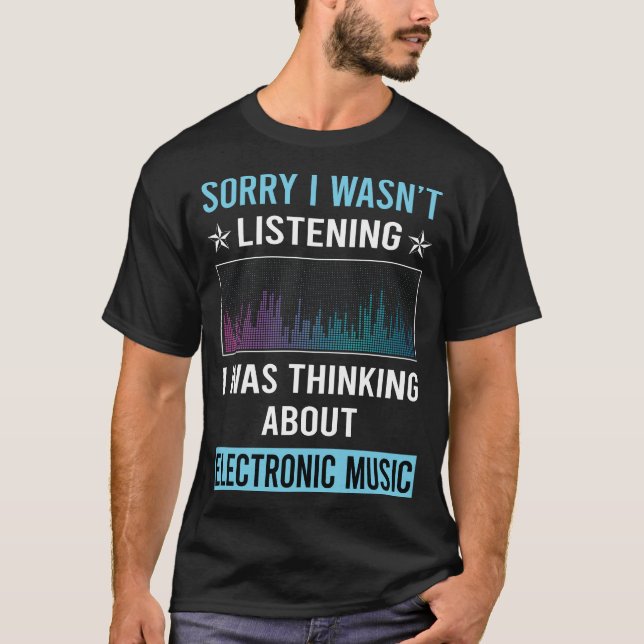 T-shirt Ne pas écouter la musique électronique (Devant)
