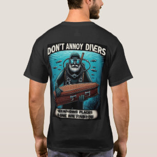 T-shirt ne pas ennuyer les plongeurs