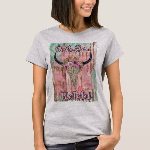 T-shirt Ne pas faire de mal, prendre pas de taureau
