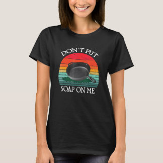 T-shirt Ne pas mettre de savon sur moi Retro Vintage