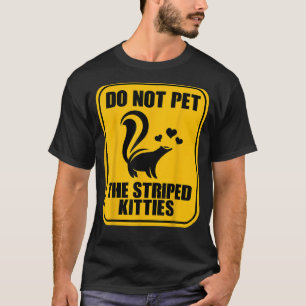 T-SHIRT NE PAS METTRE LES CUISINES STRIPÉES FUNNY SKUNK LO