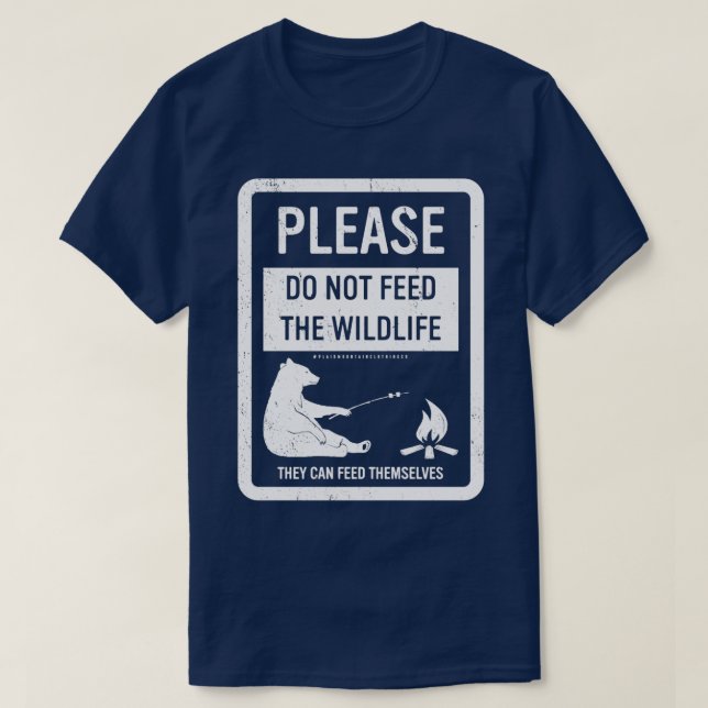 T-shirt Ne Pas Nourrir La Faune (Design devant)