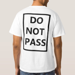 T-shirt NE PAS PASSER la course ou la course de chemise