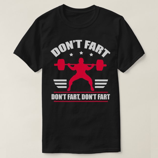 T-shirt Ne pas péter Funny Fitness Poids Levant (Design devant)