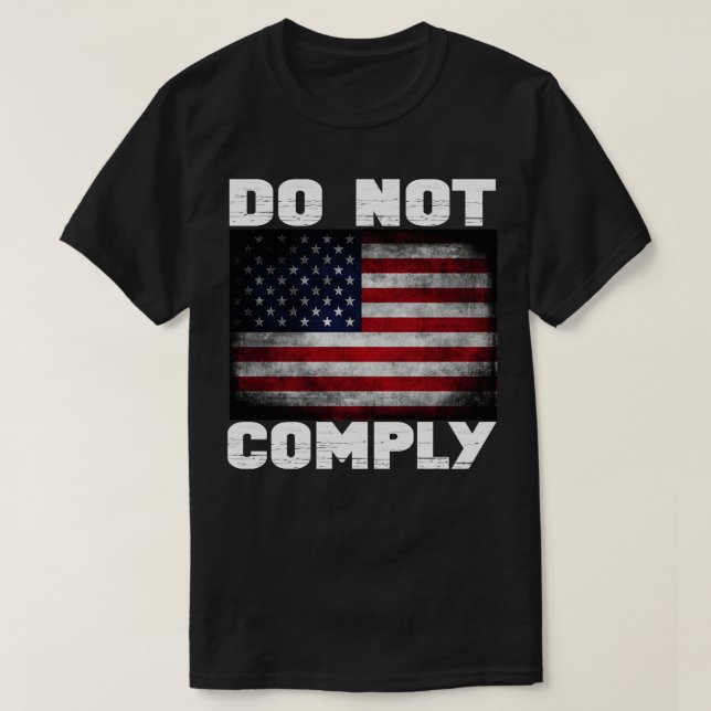 T-shirt Ne pas respecter le drapeau américain (Design devant)