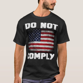 T-shirt Ne pas respecter le drapeau américain