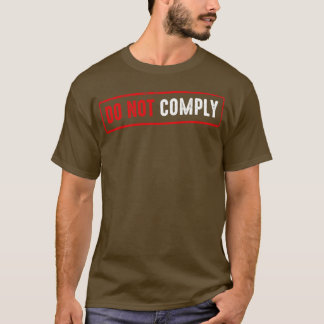 T-shirt Ne pas se conformer