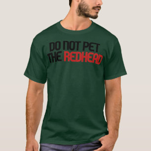T-shirt Ne pas taper la rousse