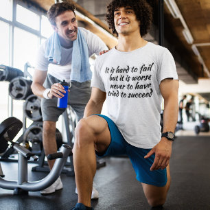 T-shirt Ne Pas Tenter De Pire Que De Ne Pas Avoir De Citat
