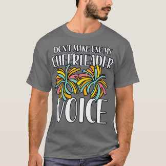 T-shirt Ne pas utiliser ma voix Pom-pom girl
