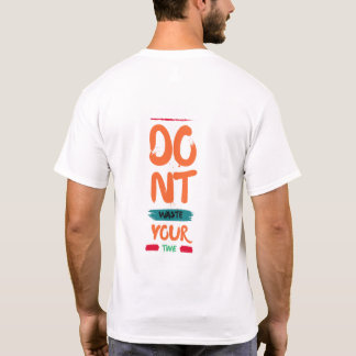 T-shirt ne perdez pas votre temps