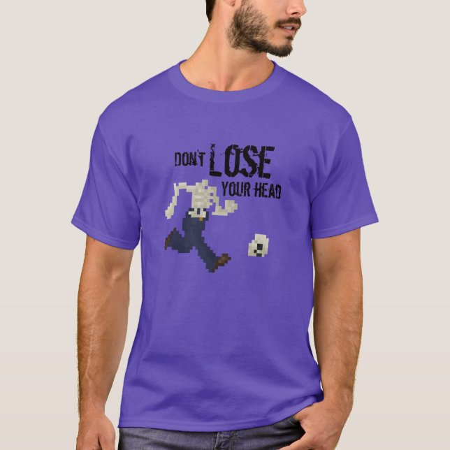 T-shirt Ne perdez pas votre tête (Devant)