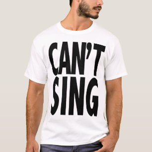 T-shirt Ne peut pas chanter