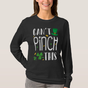 T-shirt Ne peut pas pincer cette Saint Patrick's Day drôle