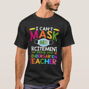 T-shirt Ne peux cacher mon excitation d'être votre enseign