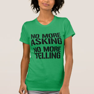 T-shirt Ne plus demander. Ne plus dire