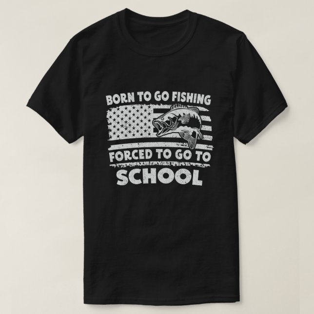T-shirt Né Pour Aller Pêcher Obligé D'Aller À L'École Fish (Design devant)