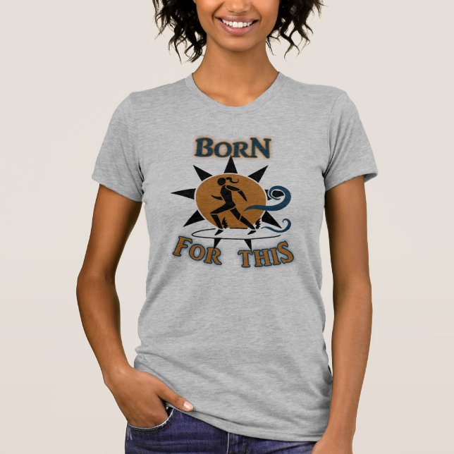 T-shirt Né pour ça (Devant)