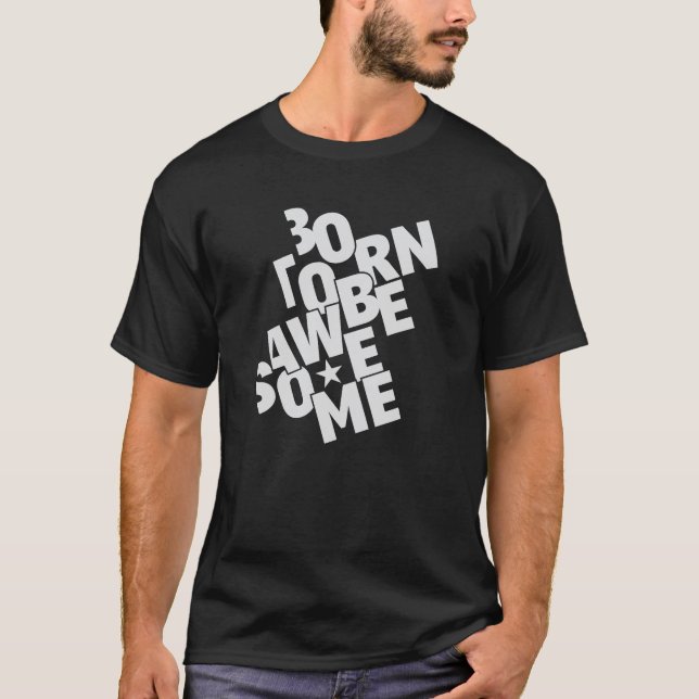 T-shirt né pour être génial (Devant)