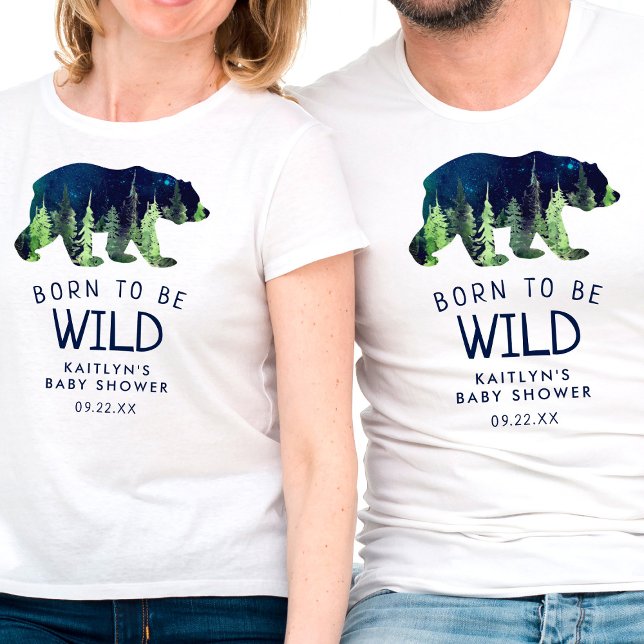 T-shirt Né Pour Être Un Baby shower Sauvage (Créateur téléchargé)