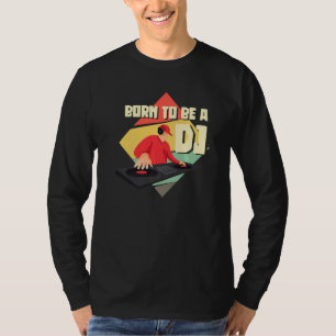 T-shirt Né Pour Être Un Dj Vintage Disque Jockey Beat Make