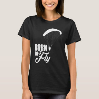 T-shirt Né Pour Pilote Paramoteur De Vol