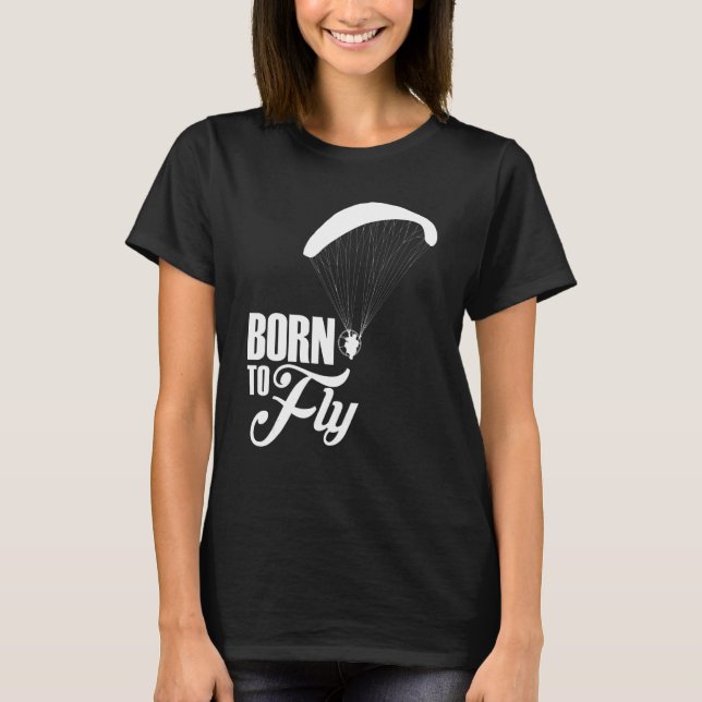 T-shirt Né Pour Pilote Paramoteur De Vol (Devant)