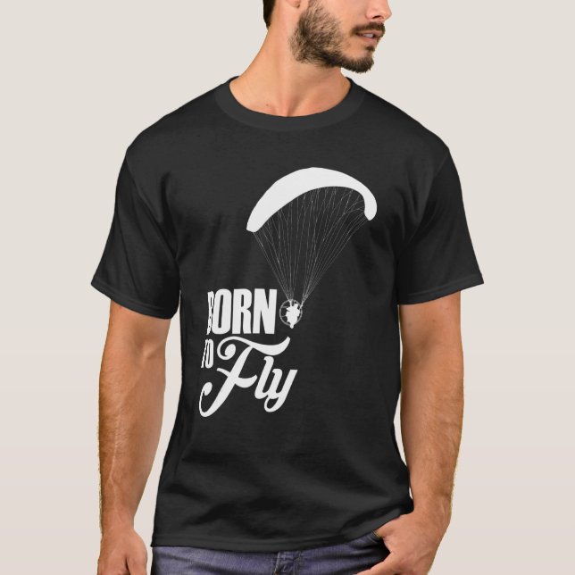 T-shirt Né Pour Pilote Paramoteur De Vol (Devant)