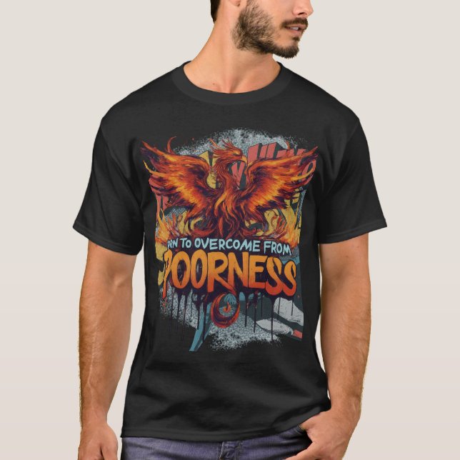 T-shirt Né pour surmonter la pauvreté (Devant)