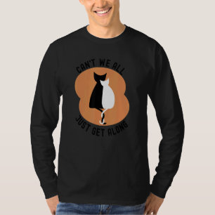 T-shirt Ne pouvons-nous pas tous nous contenter de nous en
