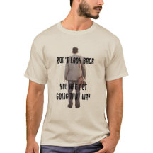 Ne regarde pas en arrière, tu ne vas pas de cette 