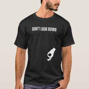 T-shirt Ne regardez pas vers le bas Funny Circle Game Mème