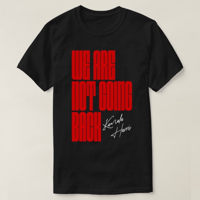 T-shirt Ne revenaient pas Kamala 2 (Design devant)