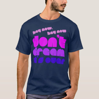 T-shirt Ne Rêvez Pas Sa Police Rétro