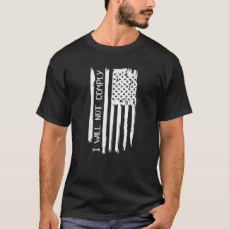T-shirt Ne se conformera pas Shirt US Drapeau Je ne me con