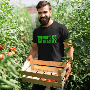 T-shirt Ne sois pas pourri, Recycle tes ordures