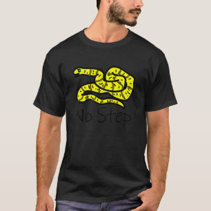 T-shirt Ne sois pas sur le pas sur le pas vous creusez mèm