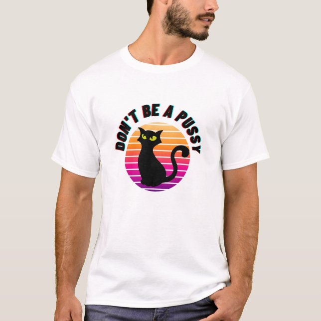 T-shirt Ne sois pas un chat Kawaii Noir Pussy (Devant)