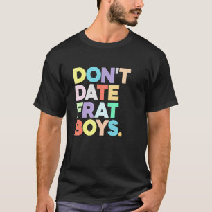 T-shirt Ne sortez pas Frat Boys Preppy Colorful tendance