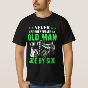T-shirt Ne Sous-Estime Jamais Un Vieil Homme Hors Utv Atv 