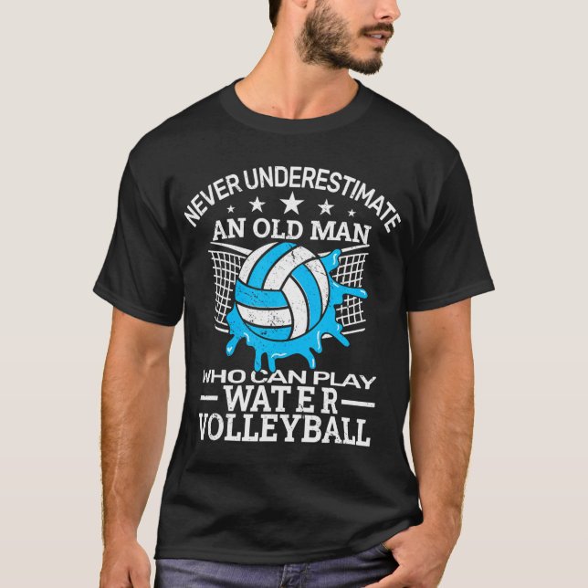 T-shirt Ne sous-estimez jamais la piscine de water volley (Devant)