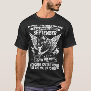 T-shirt Ne sous-estimez jamais l'homme qui était né en