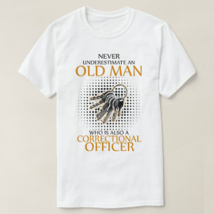 T-shirt Ne sous-estimez jamais un agent correctionnel