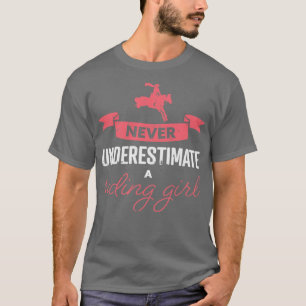 T-shirt Ne Sous-Estimez Jamais Un Cadeau Cheval De Fille