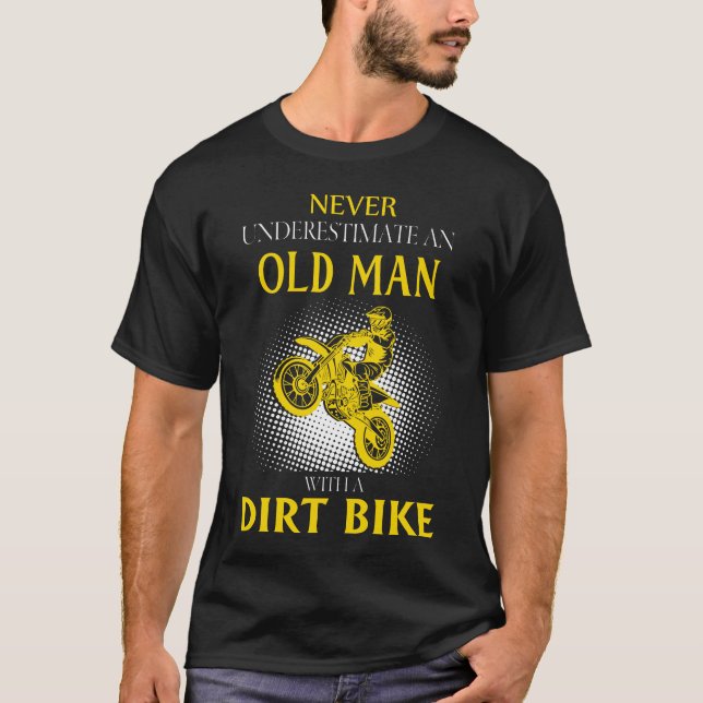 T-shirt Ne sous-estimez jamais un vieil homme à vélo DIRT (Devant)