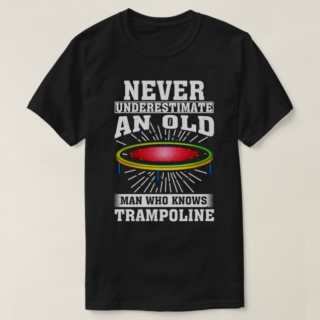 T-shirt Ne sous-estimez jamais un vieil homme qui connaît  (Design devant)
